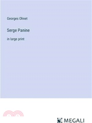 Serge Panine: in large print