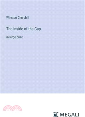The Inside of the Cup: in large print