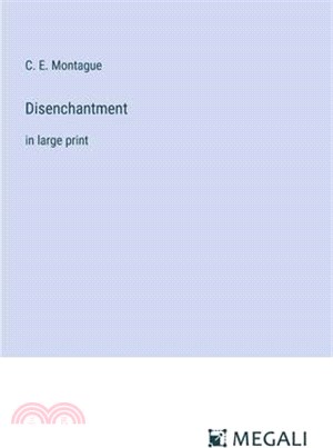 Disenchantment: in large print