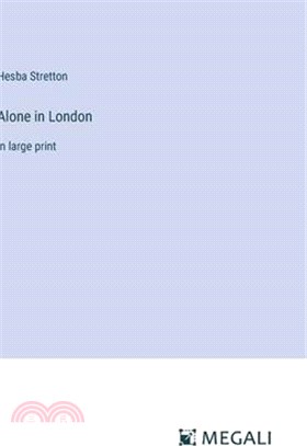 Alone in London: in large print