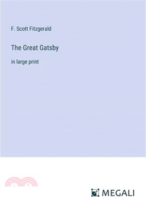 The Great Gatsby: in large print