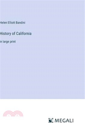 History of California: in large print