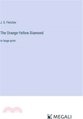 The Orange-Yellow Diamond: in large print