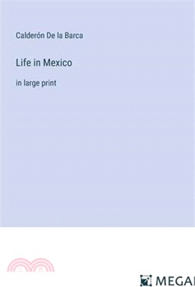 Life in Mexico: in large print