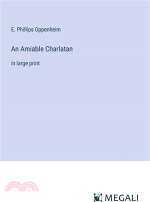 An Amiable Charlatan: in large print