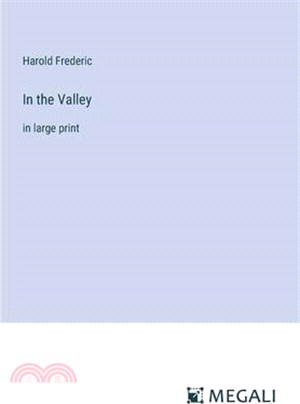 In the Valley: in large print