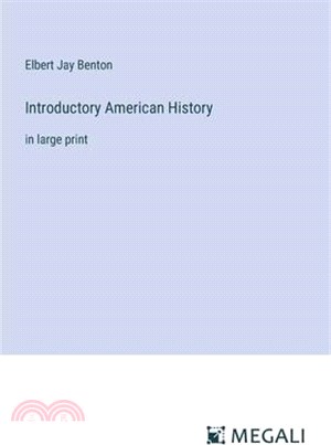 Introductory American History: in large print