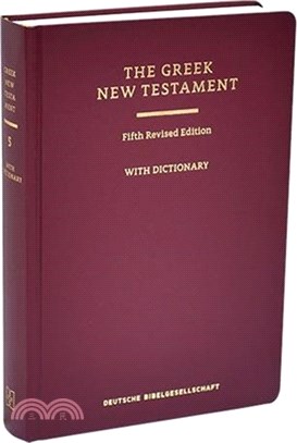 THE GREEK NEW TESTAMENT WITH DICTIONARY 5/E