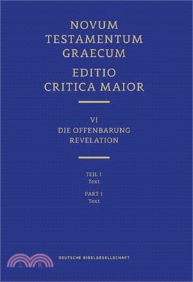 Novum Testamentum Graecum, Editio Critica Maior VI/1: Revelation, Text