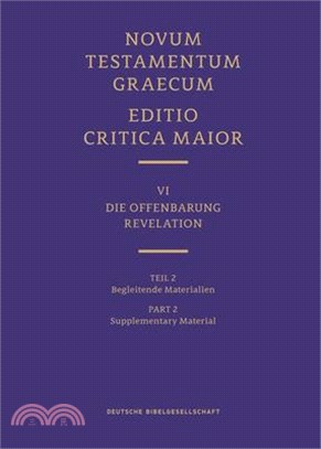 Novum Testamentum Graecum, Editio Critica Maior VI/2: Revelation, Supplementary Material