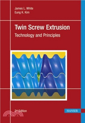 Twin Screw Extrusion：Technology and Principles