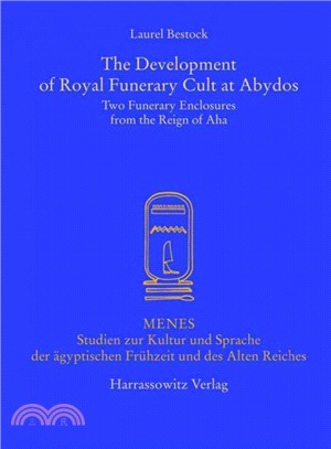 The Development of Royal Funerary Cult at Abydos ― Two Funerary Enclosures from the Reign of Aha