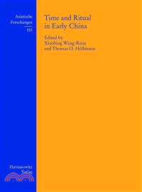 Time and Ritual in Early China