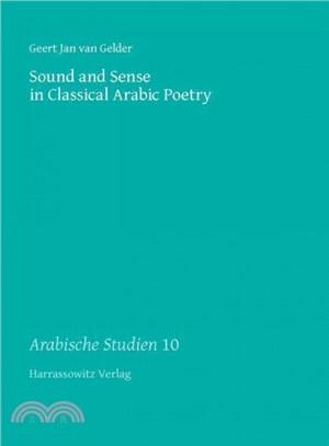 Sound and Sense in Classical Arabic Poetry