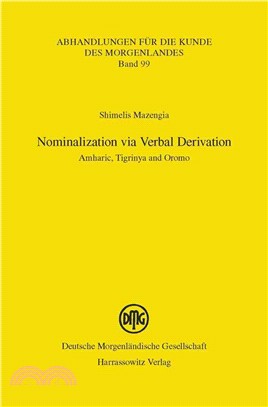 Nominalization Via Verbal Derivation ─ Amharic, Tigrinya and Oromo