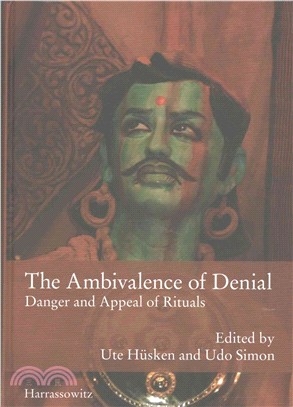 The Ambivalence of Denial ─ Danger and Appeal of Rituals