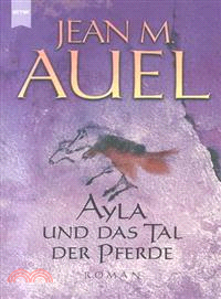 Ayla Und Das Tal Der Peerde / the Valley of Horses