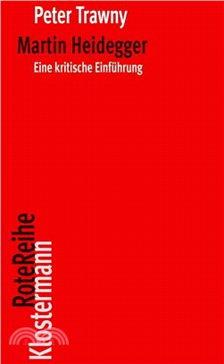 Martin Heidegger: Eine kritische Einf|hrung (Klostermann Rotereihe) (German Edition)