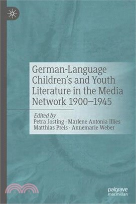 German-Language Children's and Youth Literature in the Media Network 1900-1945.