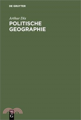 Politische Geographie: Weltpolitisches Handbuch