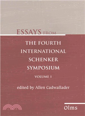 Essays from the Fourth International Schenker Symposium