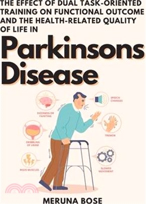 The Effect of Dual Task-Oriented Training on Functional Outcome and the Health-Related Quality of Life in Parkinsons Disease