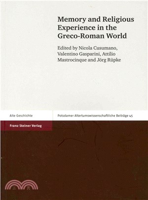 Memory and Religious Experience in the Greco-Roman World