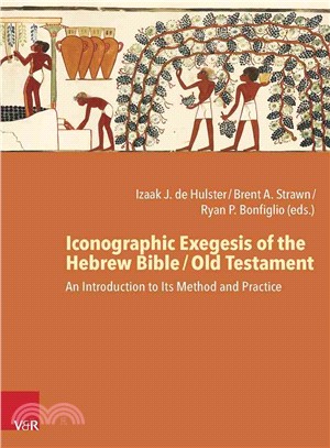 Iconographic Exegesis of the Hebrew Bible / Old Testament ─ An Introduction to Its Method and Practice