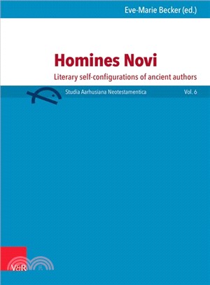 Paul As Homo Novus ― Authorial Strategies of Self-fashioning in Light of a Ciceronian Term