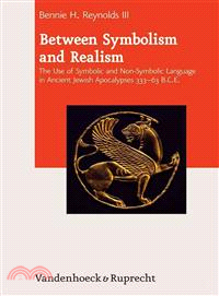 Between Symbolism and Realism ─ The Use of Symbolic and Non-symbolic Language in Ancient Jewish Apocalypses 333-63 B.C.E.