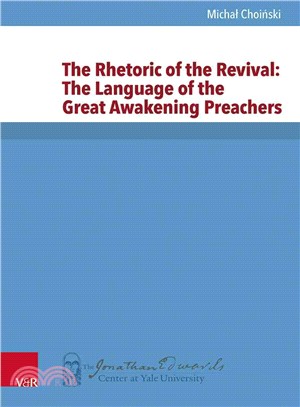 The Rhetoric of the Revival ─ The Language of the Great Awakening Preachers