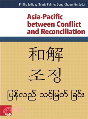 Asia-Pacific Bbtween Conflict and Reconciliation