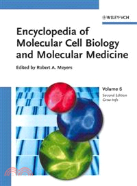 ENCYCLOPEDIA OF MOLECULAR CELL BIOLOGY AND MOLECULAR MEDICINE V 6