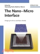 THE NANO-MICRO INTERFACE: BRIDGING THE MICRO AND NANO WORLDS