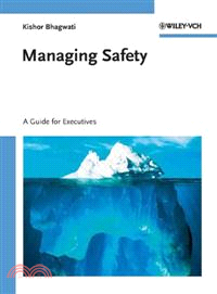 Managing Safety - A Guide For Executives