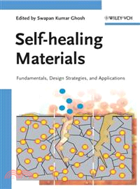 Self-Healing Materials - Fundamentals, Design Strategies And Applications