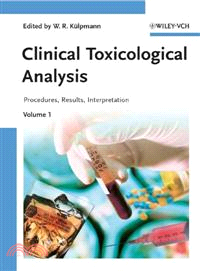 Clinical Toxicological Analysis - Methods, Procedures, Interpretation