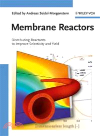 Membrane Reactors - Distributing Reactants To Improve Selecitivity And Yield