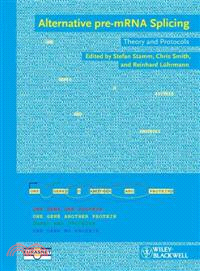 Alternative Pre-Mrna Splicing - Theory And Protocolls