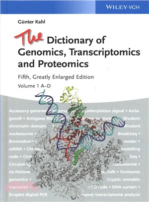 The Dictionary Of Genomics, Transcriptomics And Proteomics 5E
