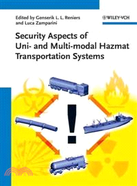 Security Aspects Of Uni And Multi-Modal Hazmat Transportation Systems