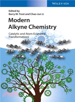 Modern Alkyne Chemistry - Catalytic And Atom-Economic Transformations