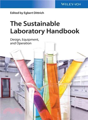 The Sustainable Laboratory Handbook Design, Equipment, Operation