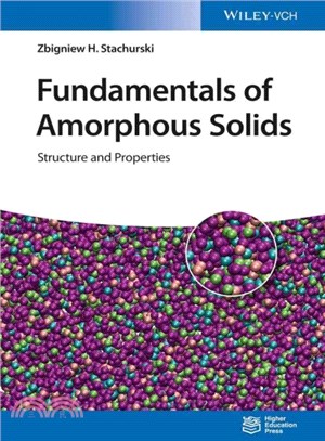 Fundamentals Of Amorphous Solids - Structure And Properties