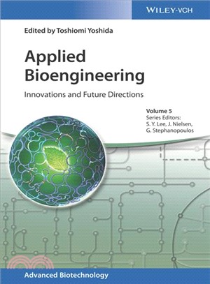Applied Bioengineering - Innovations And Future Directions