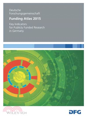 Funding Atlas 2015 Key Indicators For Publicly Funded Research In Germany - Key Indicators For Publicly Funded Research In Germany