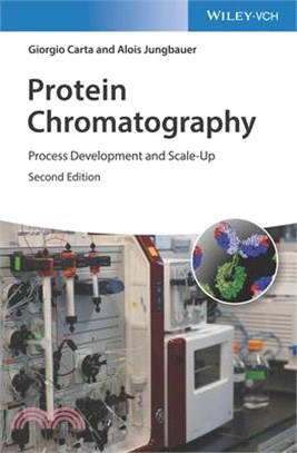 Protein Chromatography - Process Development And Scale-Up 2E