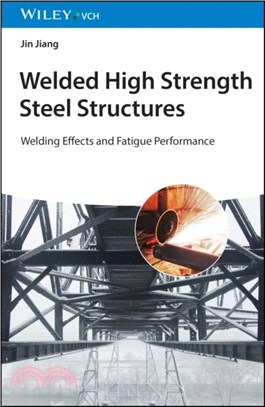 Welded High Strength Steel Structures：Mechanical Properties, Welding, and Fatigue Performance