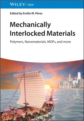 Mechanically Interlocked Materials：Polymers, Nanomaterials, MOFs and more