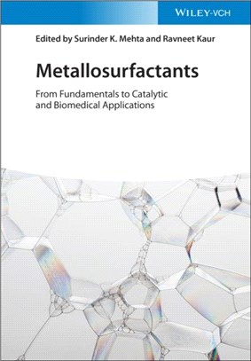 Metallosurfactants - From Fundamentals To Catalytic And Biomedical Applications
